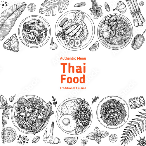 Thai food top view vector illustration. Food menu design template. Hand drawn sketch. Thai food menu. Vintage style. pad pak ruam, khao man gai, noodle, soup, pad thai, pad krapow gai, som tam.