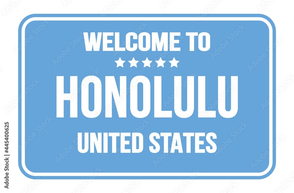 WELCOME TO HONOLULU - UNITED STATES, words written on light blue street sign stamp WELCOME TO HONOLULU - UNITED STATES, words written on light blue street sign stamp