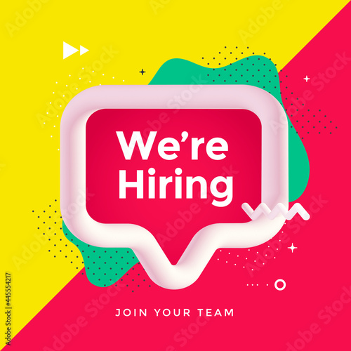 We are hiring poster or banner designs with speech bubbles and geometric shapes. Vector illustration