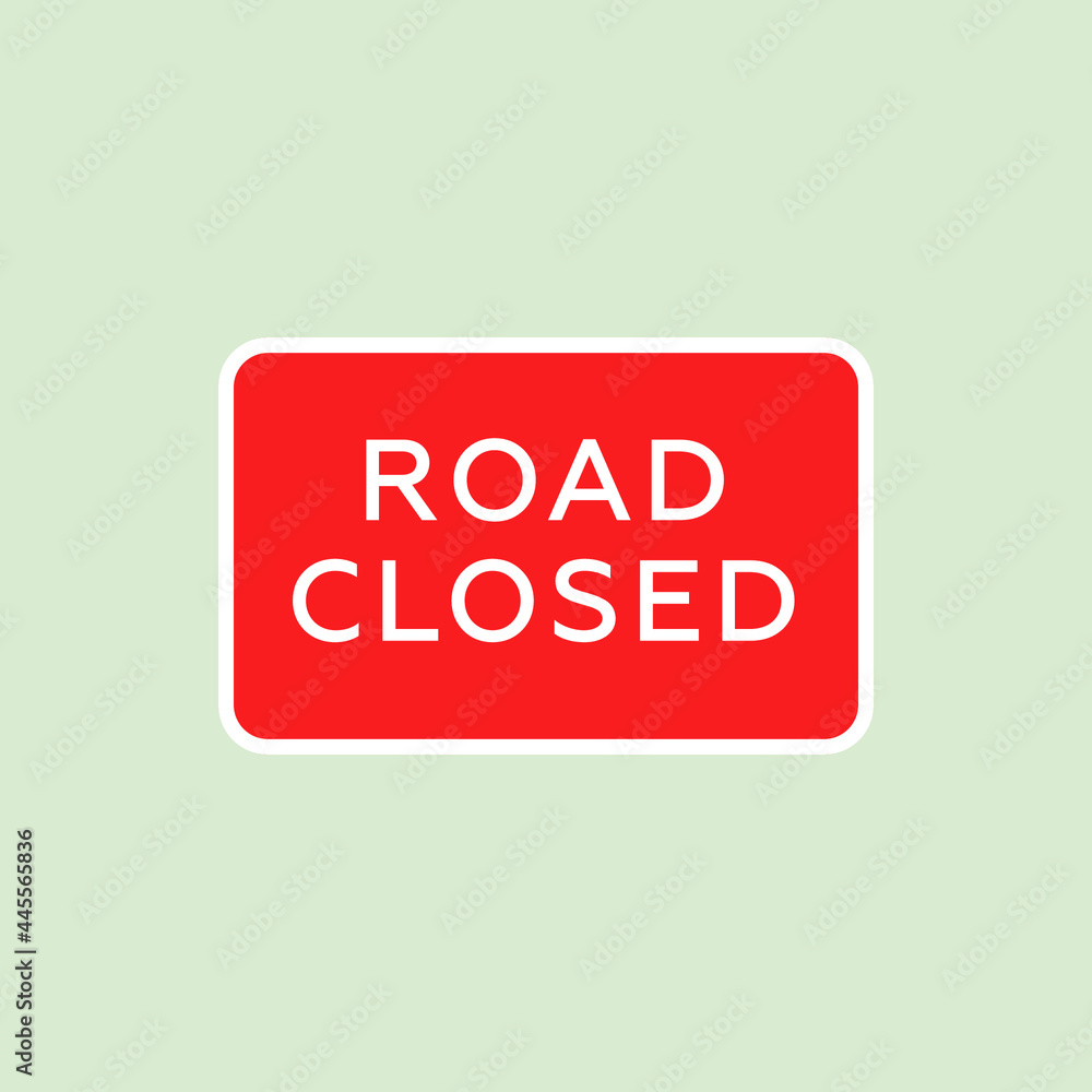 Road Closed Sign on Gray Background. Modern Flat Vector Illustration. Social Media Template. Road Closed Sign on Gray Background. Modern Flat Vector Illustration. Social Media Template.