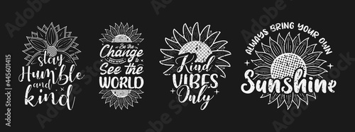Set of Vector with inspirational lettering with sunflower, hand drawn sunflower quotes, typography for t-shirt, poster, sticker and card