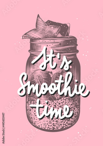 Vector engraved style smoothie jar illustration for posters, decoration, logo and print. Hand drawn sketch with lettering on pink background. It's smoothie time. Detailed vintage drawing.