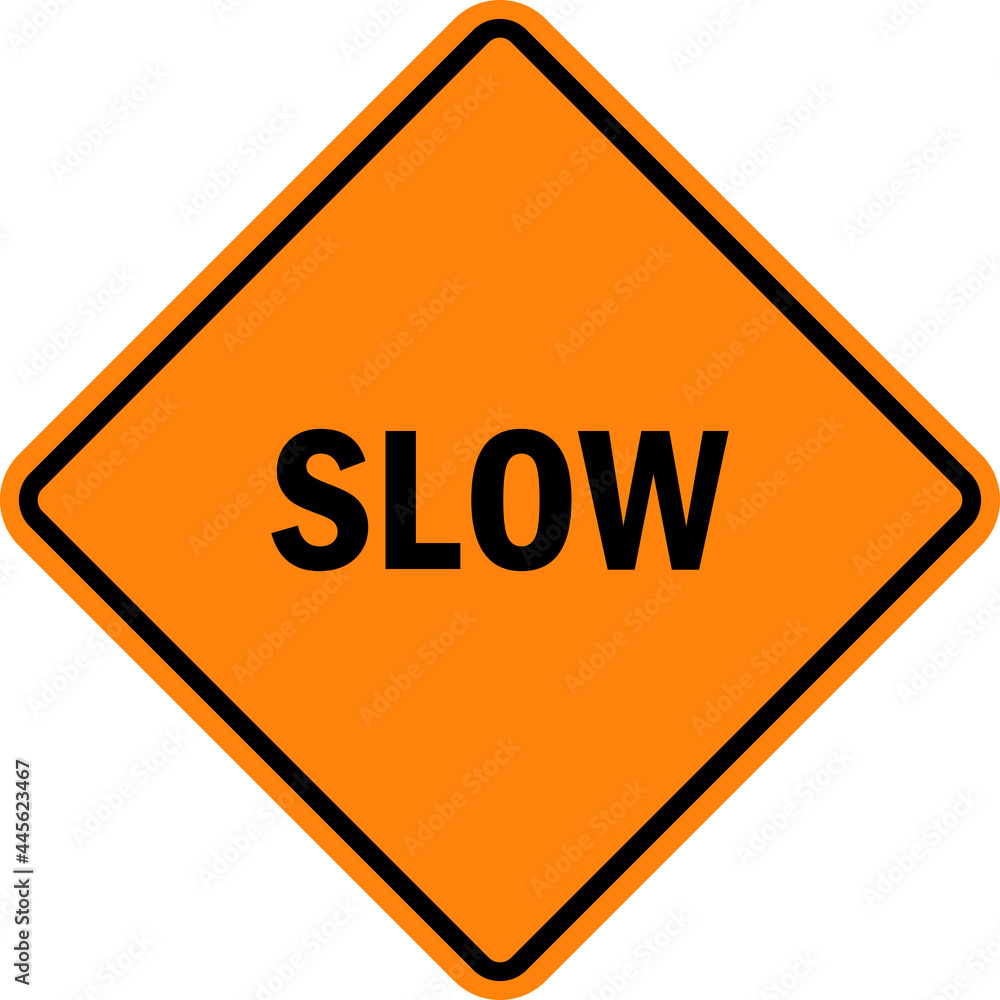 Slow advisory sign. Black on orange diamond background. Traffic signs and symbols. Slow advisory sign. Black on orange diamond background. Traffic signs and symbols.
