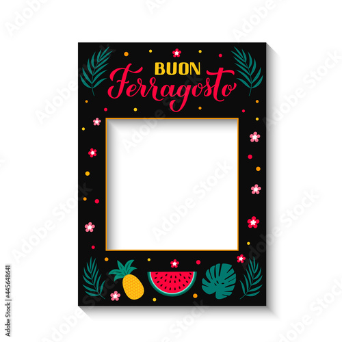 Buon Ferragosto - Happy August Festival in Italian photo frame . Traditional summer holiday in Italy. Vector template for typography poster, banner, party decorations