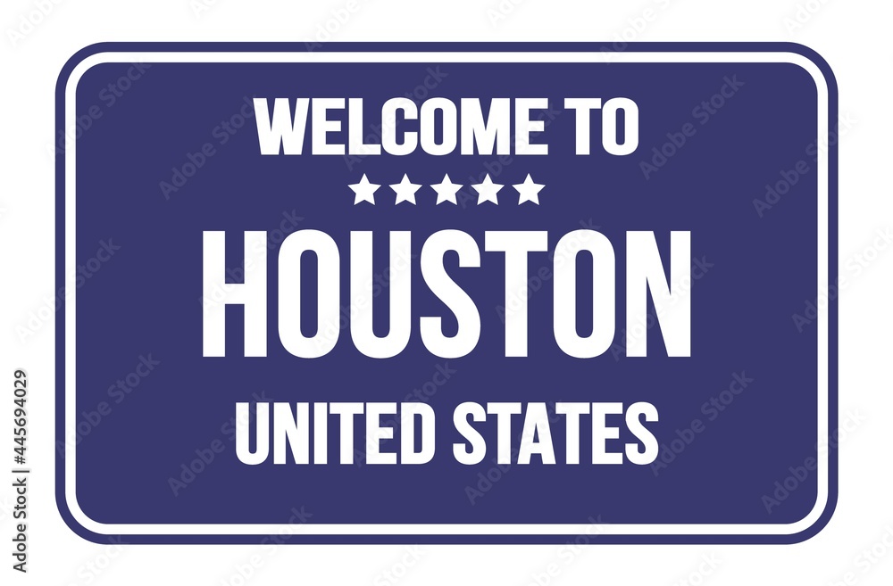 WELCOME TO HOUSTON - UNITED STATES, words written on blue street sign stamp WELCOME TO HOUSTON - UNITED STATES, words written on blue street sign stamp