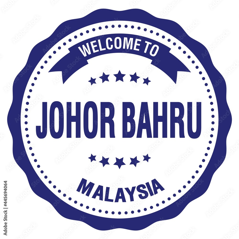 WELCOME TO JOHOR BAHRU - MALAYSIA, words written on blue stamp