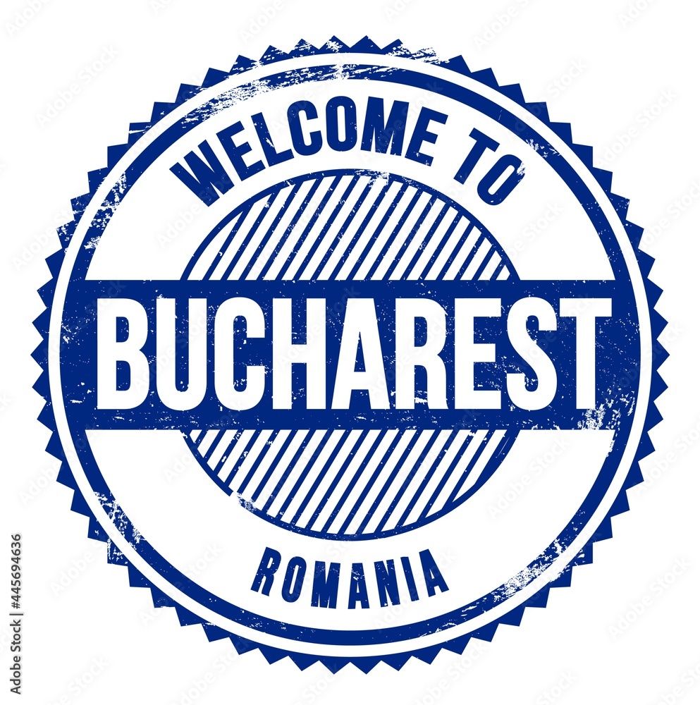WELCOME TO BUCHAREST - ROMANIA, words written on blue stamp WELCOME TO BUCHAREST - ROMANIA, words written on blue stamp