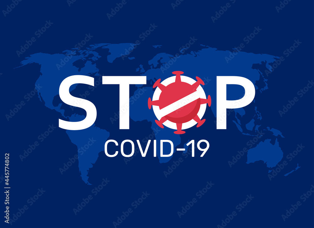 Stop covid-19 coronavirus vector sign with world map background. Stop covid-19 text with corona virus icon in blue pattern background for global covid19 outbreak. Vector flat illustration Stop covid-19 coronavirus vector sign with world map background. Stop covid-19 text with corona virus icon in blue pattern background for global covid19 outbreak. Vector flat illustration
