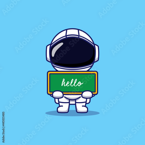 Cute astronaut carrying a chalkboard that says hello