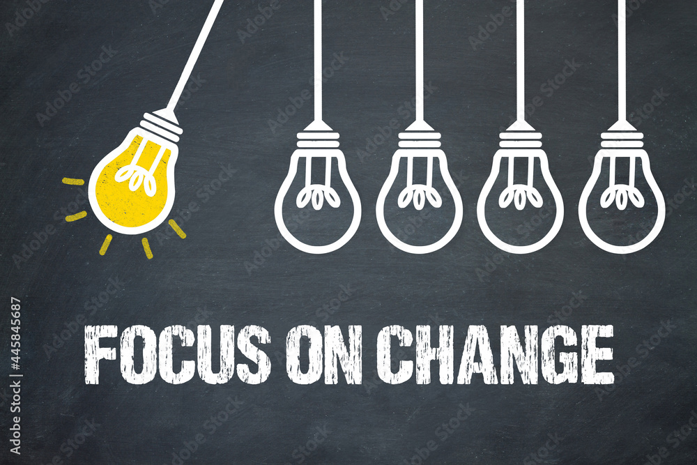 Fototapeta premium Focus on change 