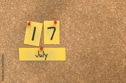 3d rendering of important days concept. July 17th. Day 17 of month. The date written on yellow papers is pinned to the cork board. Summer month, day of the year. Remind you an important event.