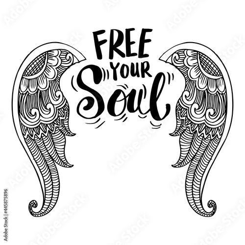 Free your soul hand lettering with wings. Motivational quote.