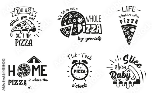 Pizza sign with funny quotes. Set of pizza symbols. Food emblem designs. Italian food badge.