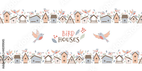 Birds and starling houses border. Colorful birdhouses, cute birds and nests, hand drawn isolated on a white background. Cartoon homemade nesting boxes for birds, vector illustration for print.