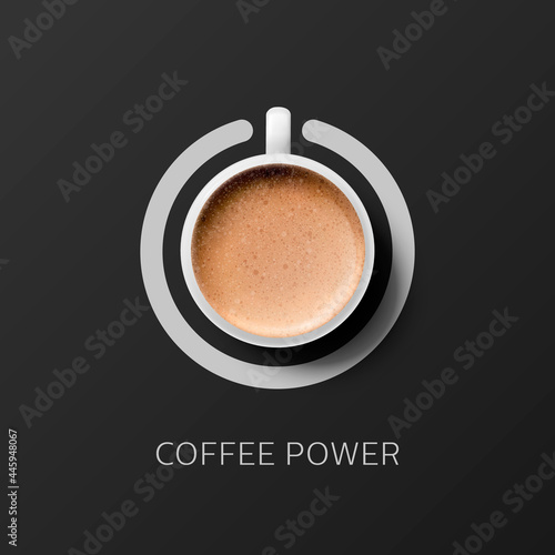 Coffee Power. Vector 3d Realistic White Porcelain or Ceramic Mug with Saucer. Foam Milk Coffee, Capuccino, Latte. Concept Banner with Coffee Cup. Design Template. Top View