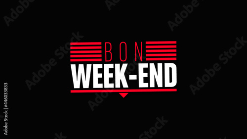 bon week-end