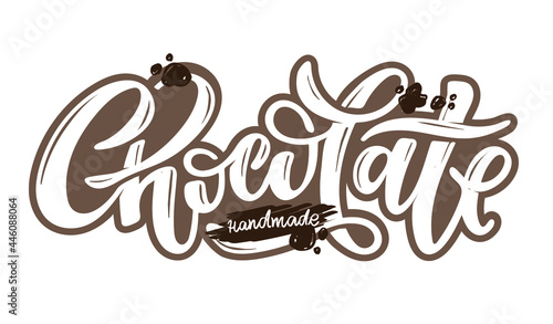 Handmade chocolate. Lettering hand drawn doodle label art. Calligraphic poster. Lettering for poster, banner, t-shirt design.