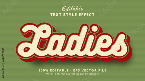 Editable text effect, Ladies text on vintage color style effect