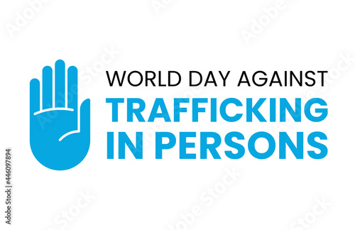 World day against trafficking in persons 30 July. Template for poster or banner to raise awareness about human trafficking. Vector illustration isolated