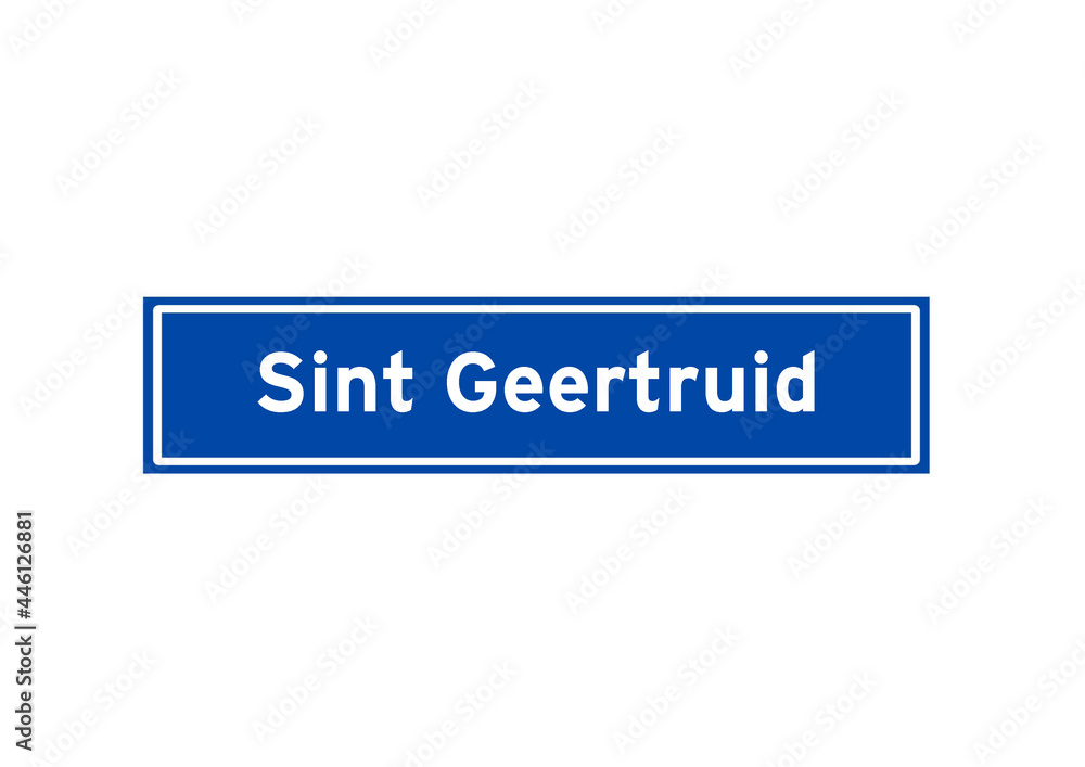 Sint Geertruid isolated Dutch place name sign. City sign from the Netherlands. Sint Geertruid isolated Dutch place name sign. City sign from the Netherlands.