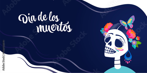 Dia de los muertos, Day of the dead, Mexican holiday, festival. Poster, banner and card with make up of sugar skull, woman with flower crown. Halloween concept design
