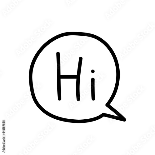 Hi. Speech bubble with hand-drawn greeting. Vector illustration