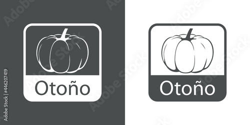 Icono con texto Otoño en español con silueta de calabaza en cuadrado en fondo gris y fondo blanco