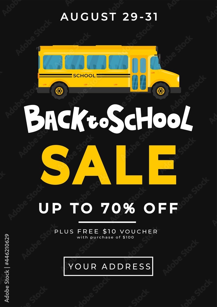 Back to school sale vector poster with yellow school bus and lettering. Flat style yellow, black, white background for retail marketing promotion, banner, card etc. Trendy school shopping illustration