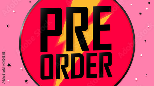 Pre-Order Sale, discount poster design template. Promotion banner for shop or online store, vector illustration.
