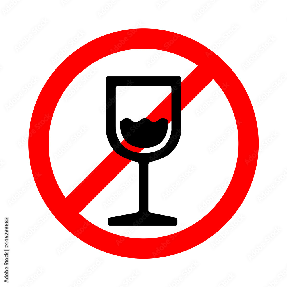 Alcohol not allowed, forbidden sign on white background