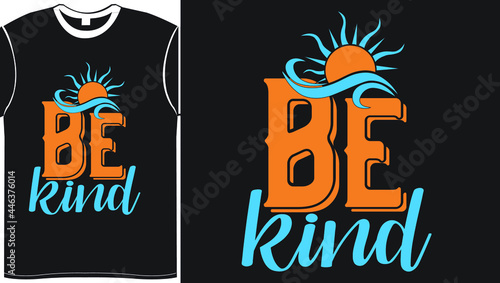 Be Kind Scalable Vector Graphics Typography Vintage Style Clothing Design, Can Easily Create Printable Svg, Png, Dxf, Pdf And Editable Eps, Ai, Files.
