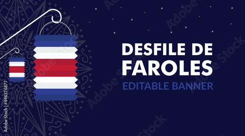 Lantern Parade Banner for Costa Rica Independence Day with Ox cart design in the background. Desfile de Faroles, 14 de setiembre. VECTORS, EPS