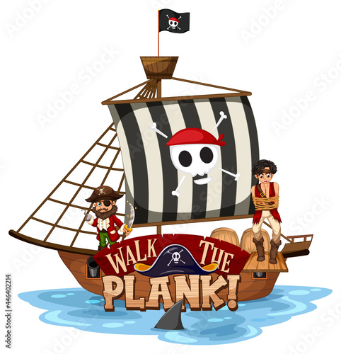 Walk the plank font banner with pirate ship on white background
