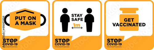 wear a mask, keep distance and get vaccinated to stop Covid-19 transmission
