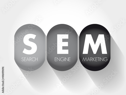 SEM - Search Engine Marketing acronym, business concept background