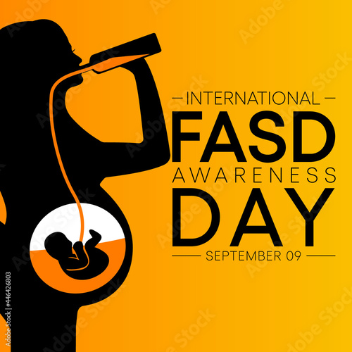 Wallpaper Mural International Fetal alcohol spectrum disorder awareness day (FASD) is observed every year on September 9, in recognition of the importance of alcohol free pregnancy