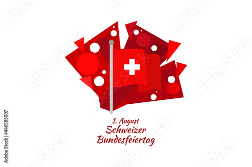 Translate: August 1, Swiss national day. Vector illustration. Suitable for greeting card, poster and banner.