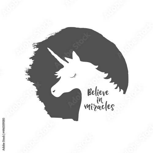 Believe in miracles vector illustration with Unicorn. Design element for poster, t-shirt, greeting card.
