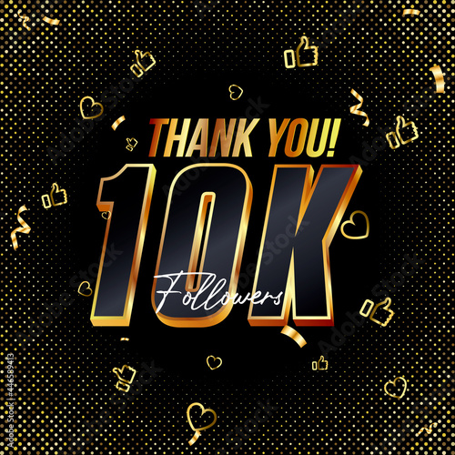 Thank you 10K followers 3d Gold and Black Font and confetti. Vector illustration 3d numbers for social media 10000 followers, Thanks followers, blogger celebrates subscribers, likes