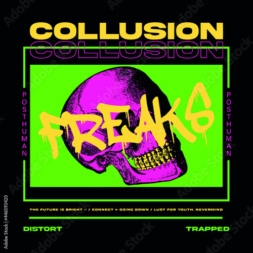neon colors skull with slogan Vector design for t-shirt graphics, banner, fashion prints, slogan tees, stickers, flyer, posters and other creative uses	
