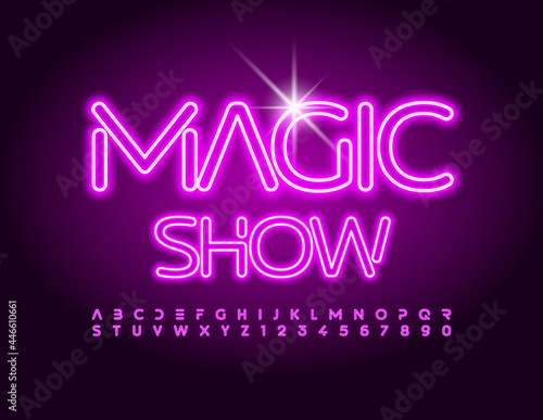 Vector creative flyer Magic Show. Abstract Neon Font. Violet electric Alphabet Letters and Numbers set