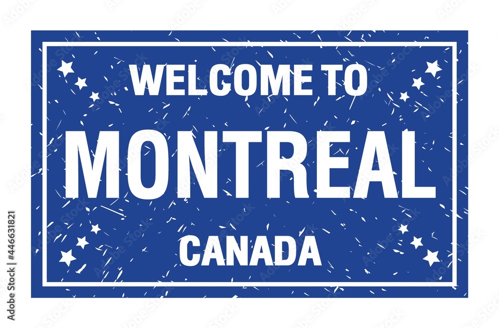 WELCOME TO MONTREAL - CANADA, words written on blue rectangle stamp