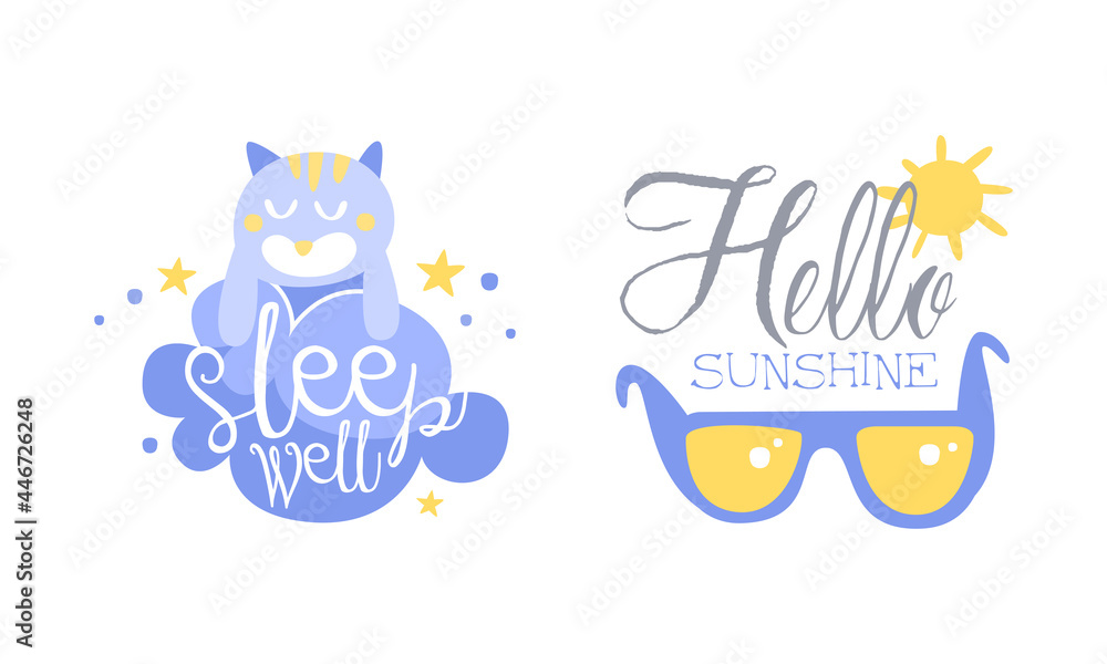 Fototapeta premium Motivational Quotes Set, Sleep Well, Hello Sunshine Banner, Card, Bag, T-shirt, Home Decor Prints Hand Drawn Vector Illustration