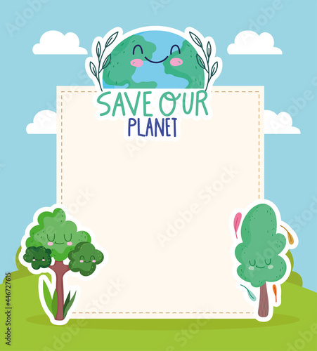 save our planet