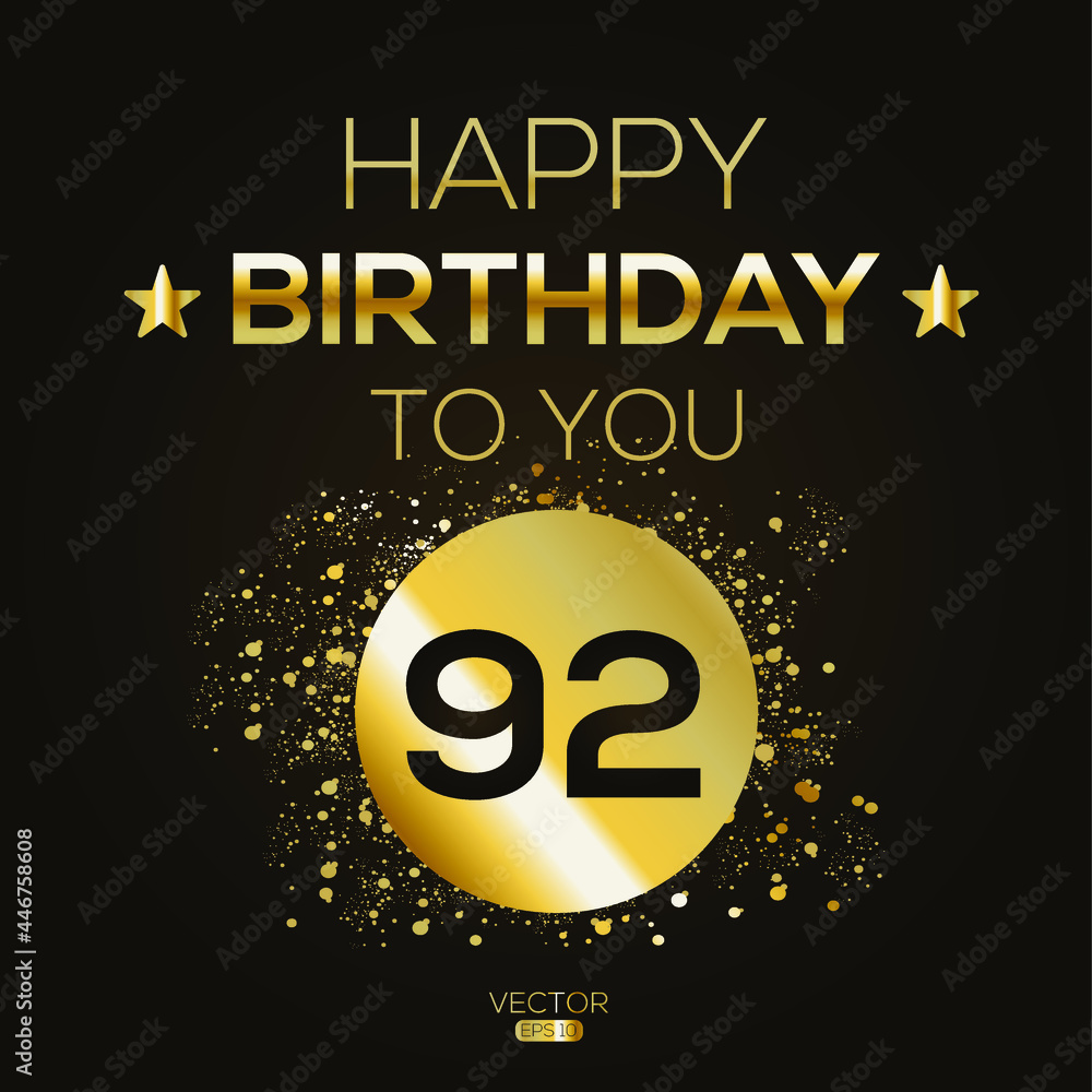 Fototapeta premium Creative Happy Birthday to you text (92 years) Colorful decorative banner design ,Vector illustration.