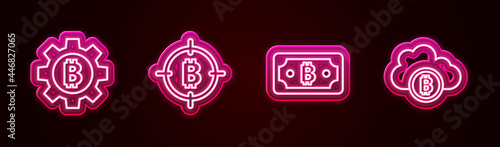 Set line Cryptocurrency coin Bitcoin, the target, bitcoin and cloud mining. Glowing neon icon. Vector