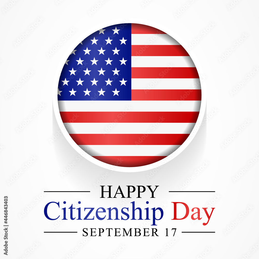 Citizenship day in the United States is observed every year on