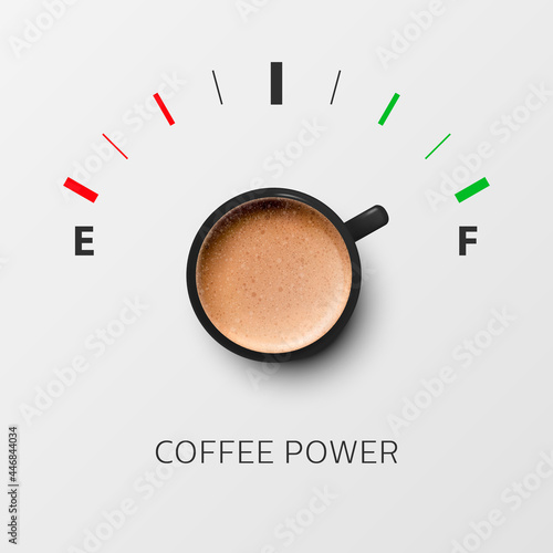 Coffee Power. Vector 3d Realistic Black Mug with Milk Foam Coffee and Fuel Gauge. Vapuccino, Latte. Concept Banner with Coffee Cup and Phrase about Coffee. Design Template. Top View