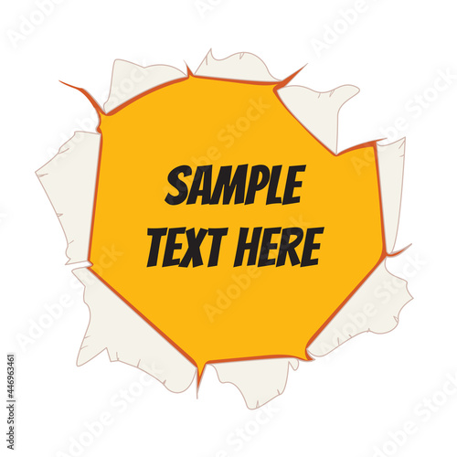 Torn hole in the paper. Place for your text. Comic style