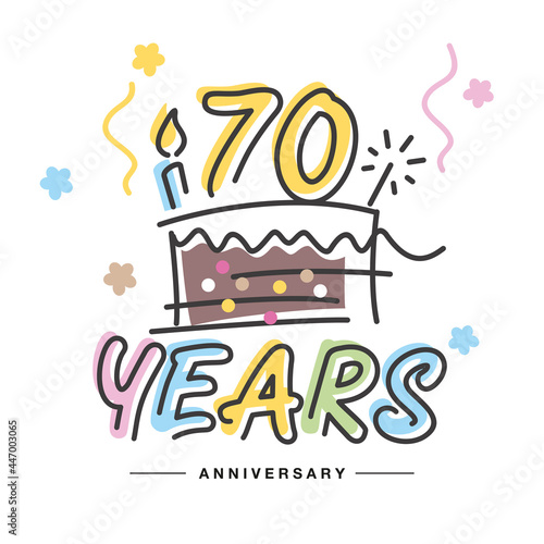 70 Years Anniversary handwritten typography lettering Greeting card with colorful big cake, sparkle firework, number, candle and confetti